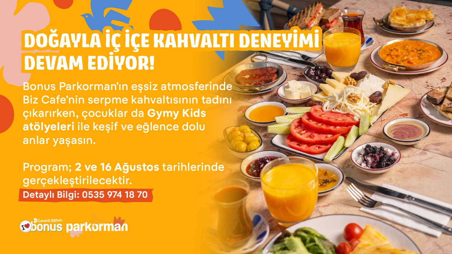 Bonus Parkorman’da kahvaltı deneyimi devam ediyor!